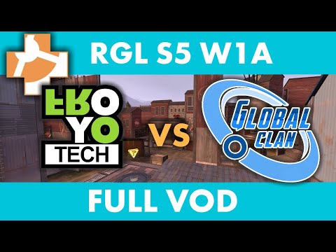 Froyotech vs GlobalClan Ice - RGL 6s S5 W1A - Full VOD