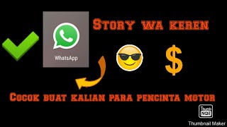 Download lagu STORY WA Ingat motor itu ibarat'kan hubungan😁😰 mp3