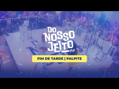 Samba De Cosme | Fim de Tarde - Palpite