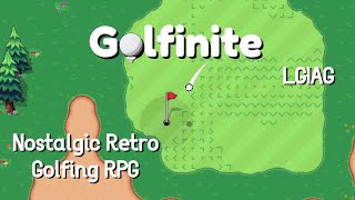 Retro Golfing RPG Anyone? Perfection | Golfinite - LGIAG