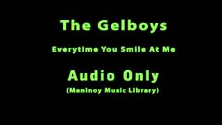 The Gelboys - Everytime you Smile