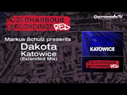 Markus Schulz presents Dakota - Katowice (Extended Mix)