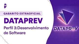 Gabarito Extraoficial Dataprev - Perfil 3: Desenvolvimento de Software