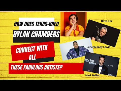 How does Dylan Chambers connect with Dave Koz and LunchMoney Lewis?