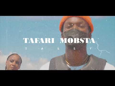Tafari Mobsta - Tally (Official Visualizer)