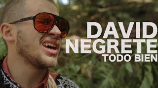 David Negrete - Todo bien (Encore Sessions)