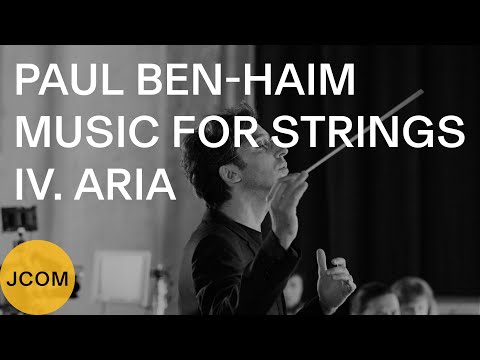 PAUL BEN-HAIM: Music for Strings – IV. Aria (JEWISH CHAMBER ORCHESTRA MUNICH, Daniel Grossmann)