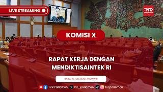 KOMISI X DPR RI RAPAT KERJA DENGAN MENDIKTISAINTEK RI