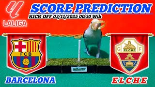BARCELONA VS ELCHE || LA LIGA 2025/2026 || SCORE PREDICTION QUEEN VERSION