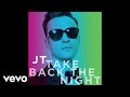 Justin Timberlake - Take Back The Night (Audio ...