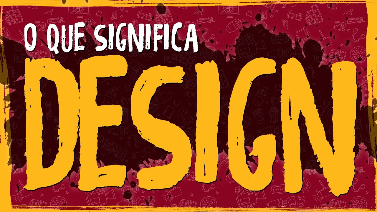 O Que Significa Design?