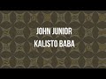John Junior Kalisto Baba