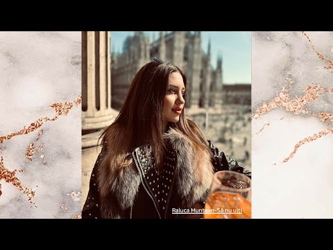 Raluca Muntean-Să nu uiți(official audio)