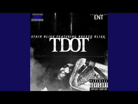 TDOT (feat. Breezy Blixky)