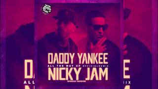 Daddy Yankee & Nicky Jam - All The Way Up (Latino Remix)