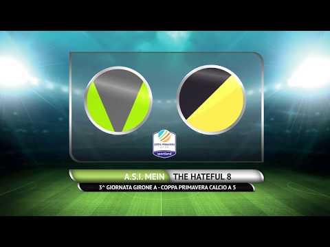 COPPA PRIMAVERA C5 - ASI Mein vs The Hateful 8