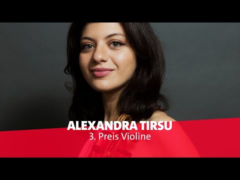 Alexandra Tirsu, Moldawien/Rumänien | Finale Violine | ARD-Musikwettbewerb 2021
