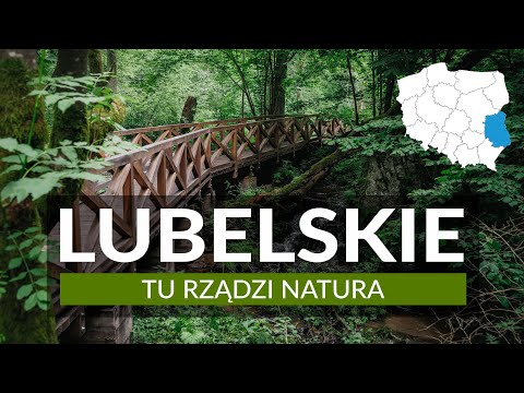 WOJEWÓDZTWO LUBELSKIE - tu rządzi natura!  Ponad 30 atrakcji i miejsc na weekend i wakacje