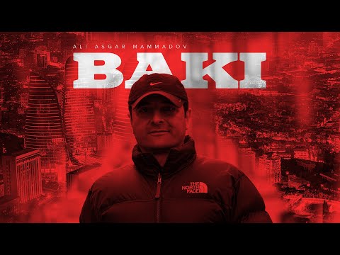 Ali Asgar Mammadov — Bakı (Rəsmi Musiqi Videosu)