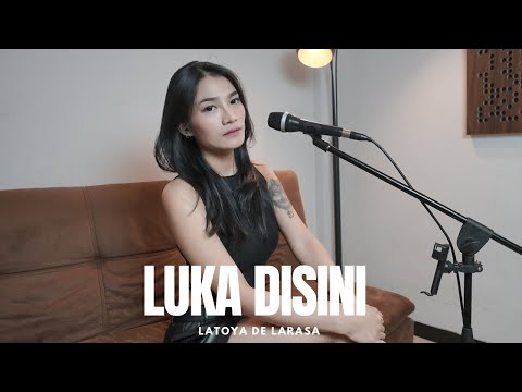LUKA DISINI - UNGU ( COVER BY LATOYA DE LARASA )