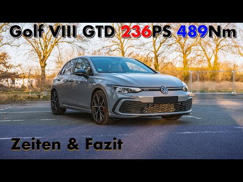 VW Golf 8 GTD mit 236PS/489Nm - Zeiten & Fazit!