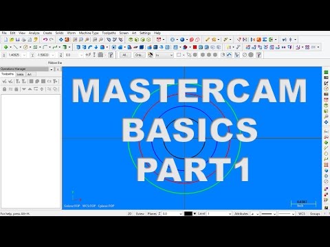 MASTERCAM X7 BASICS PART 1