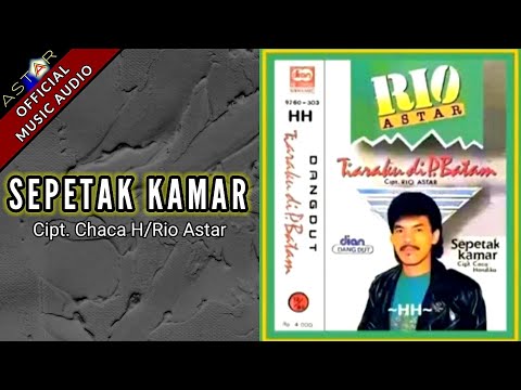 SEPETAK KAMAR - RIO ASTAR (OFFICIAL MUSIC AUDIO)