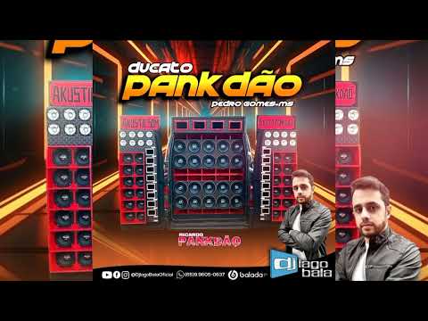 DUCATO PANKADÃO - DJ IAGO BALA