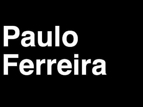 How to Pronounce Paulo Ferreira Chelsea FC Football Goal Penalty Kick Yellow Red Card Injury