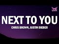 Chris Brown - Next To You (Lyrics) ft. Justin Bieber