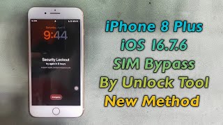 iPhone 8 Plus iCloud Bypass Disabled SIM Bypass By Unlock Tool iOS 16.7.6 Same Method 8 8Plus X
