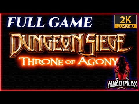 Dungeon Siege: Throne of Agony (TWO ENDINGS) - FULL GAME - 100% - No Commentary - 2K QUAD HD 📼