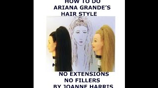 How to do Ariana Grande