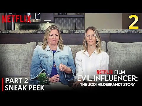 Evil Influencer The Jodi Hildebrandt Story Part 2 Sneak Peek