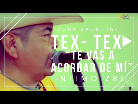 ►Te Vas A Acordar De Mí (Popurrí) ◄ Los Tex Tex En Vivo │#ÍintimoZBL