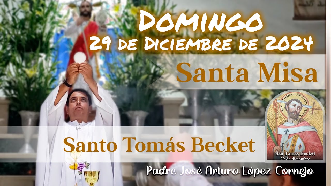✅ MISA DE HOY domingo 29 de Diciembre 2024 - Padre Arturo Cornejo