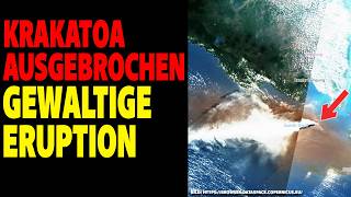 Vulkan Krakatoa ausgebrochen - Gewaltige Eruption