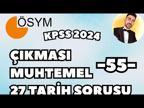 KPSS 2024’te Çıkması Muhtemel 27 Tarih Sorusu -55- | Furkan PARLAK #ösym #kpss #yks