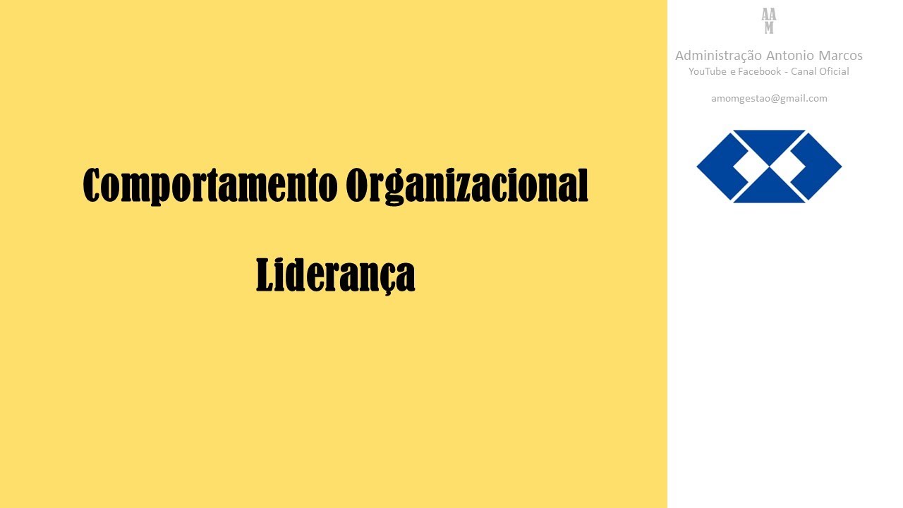 Comportamento Organizacional - Liderança