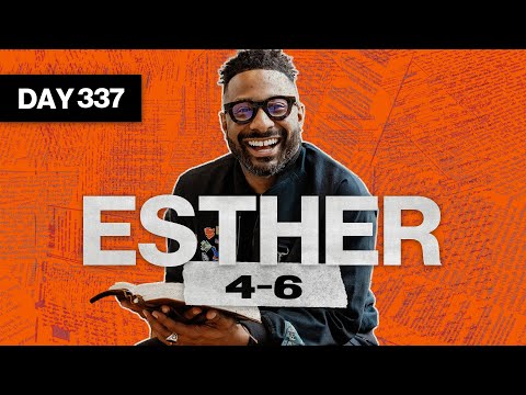 Day 337: Esther 4-6 | Read The Bible In A Year | Bible Study with Commentary by Dr. Manny Arango