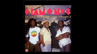 The Mighty Diamonds - If You Looking For Trouble (Full Album)