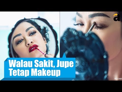 Alasan Menyentuh Jupe Tetap Makeup Walau Sakit
