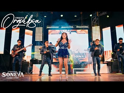 CHIQUITA ORGULLOSA  - INTERNACIONAL SONEVA ( Vladimir Astigue ) /  VA internacional 2025