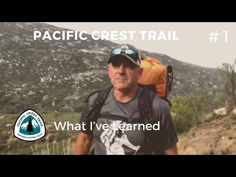 PCT | What I’ve Learned | Ep. 1