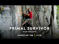 Primal Survivor | বাংলা | All-new Season | National Geographic