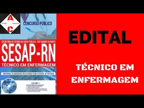 Edital e Apostila - Concurso SESAP-RN 2018 - Técnico em Enfermagem