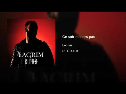 Lacrim-ce soir ne sors pas (ft.Maître Gims) (audio complet)