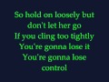 Hold On Loosely - .38 Special (Lyrics)