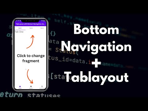 TabLayout and Bottom Navigation using Fragments in Android