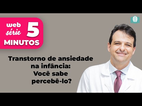 Transtorno de ansiedade na infância: Você sabe percebê-lo? | 5 Minutos